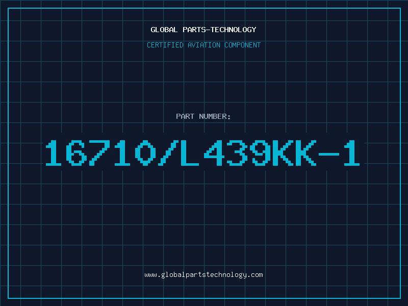 Aviation Part 16710/L439KK-1