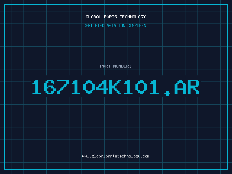Aviation Part 167104K101.AR