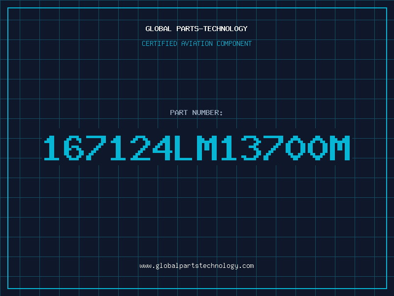 Aviation Part 167124LM13700M