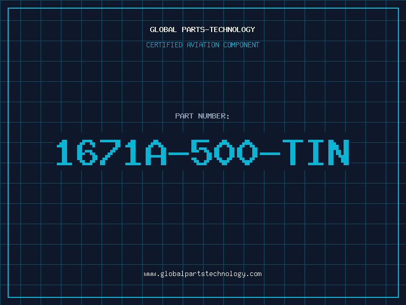 Aviation Part 1671A-500-TIN