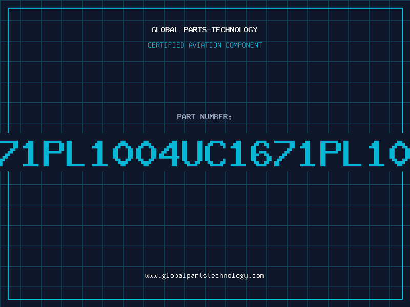 Aviation Part 1671PL1004UC1671PL1001