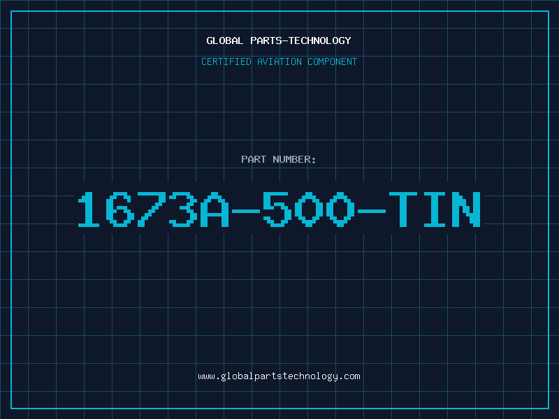 Aviation Part 1673A-500-TIN