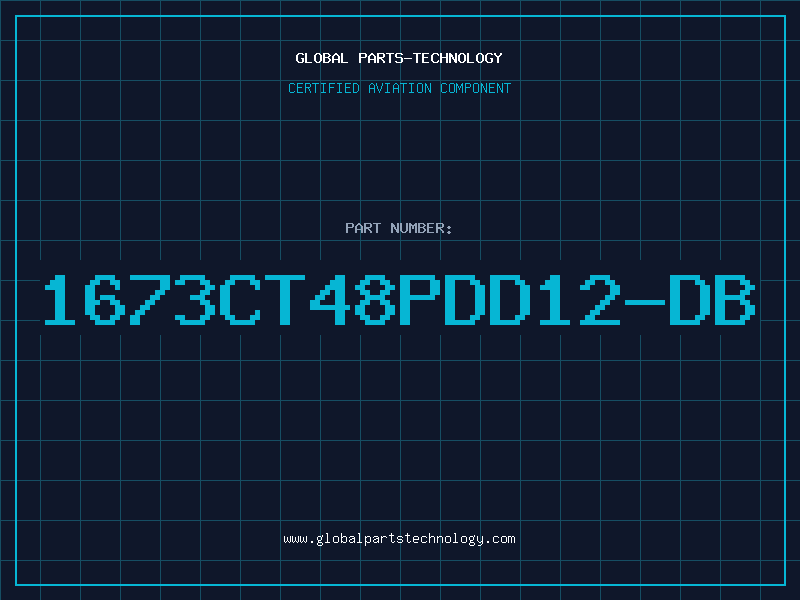 Aviation Part 1673CT48PDD12-DB