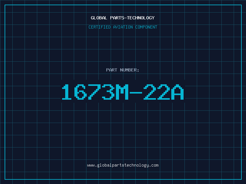 Aviation Part 1673M-22A