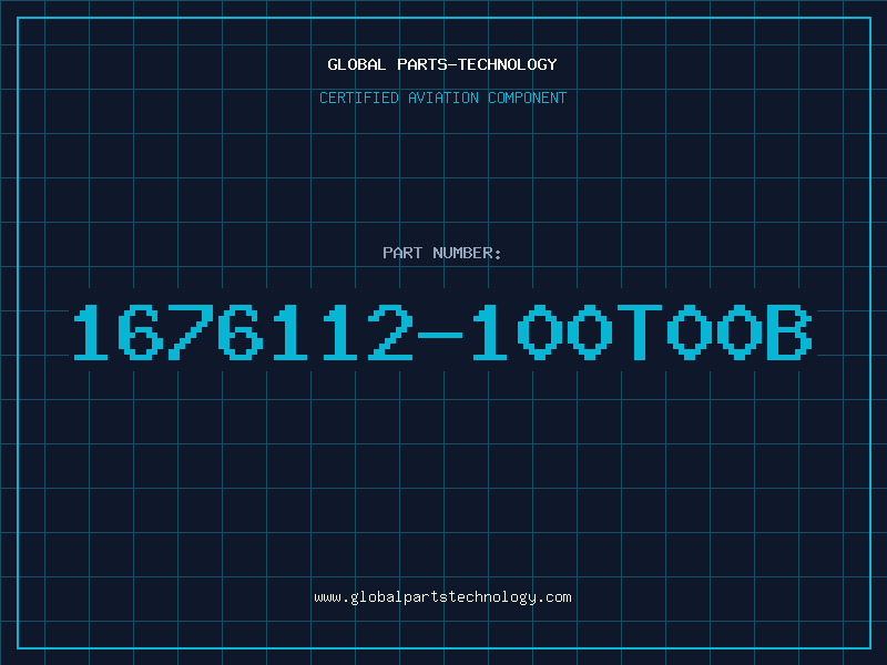 Aviation Part 1676112-100T00B