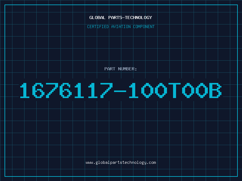 Aviation Part 1676117-100T00B