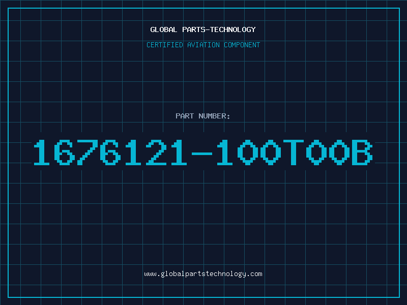 Aviation Part 1676121-100T00B