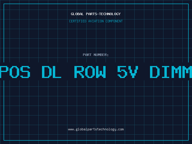 Aviation Part 168 POS DL ROW 5V DIMM SKT