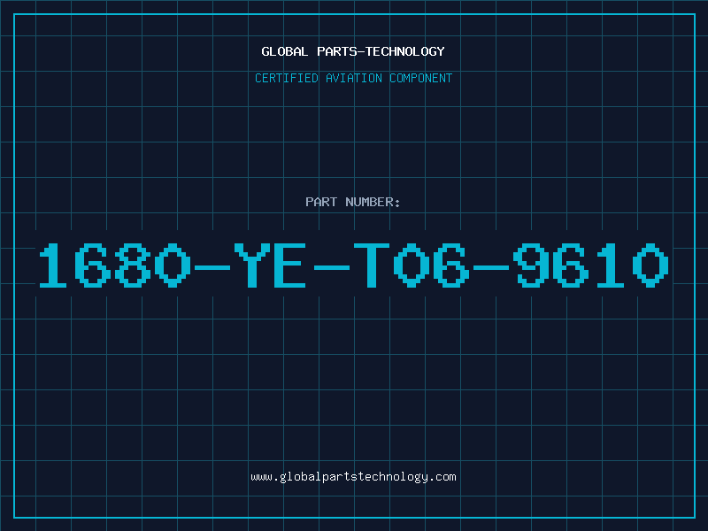 Aviation Part 1680-YE-T06-9610