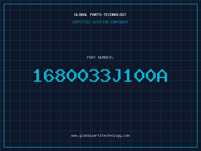 Aviation Part 1680033J100A