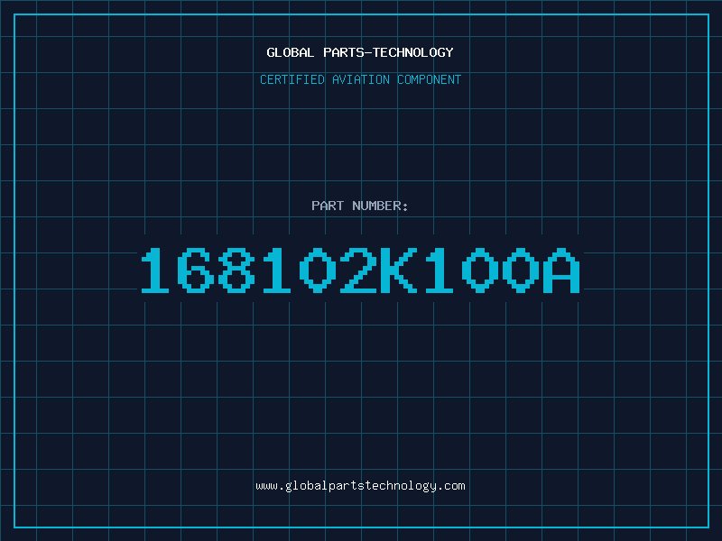 Aviation Part 168102K100A