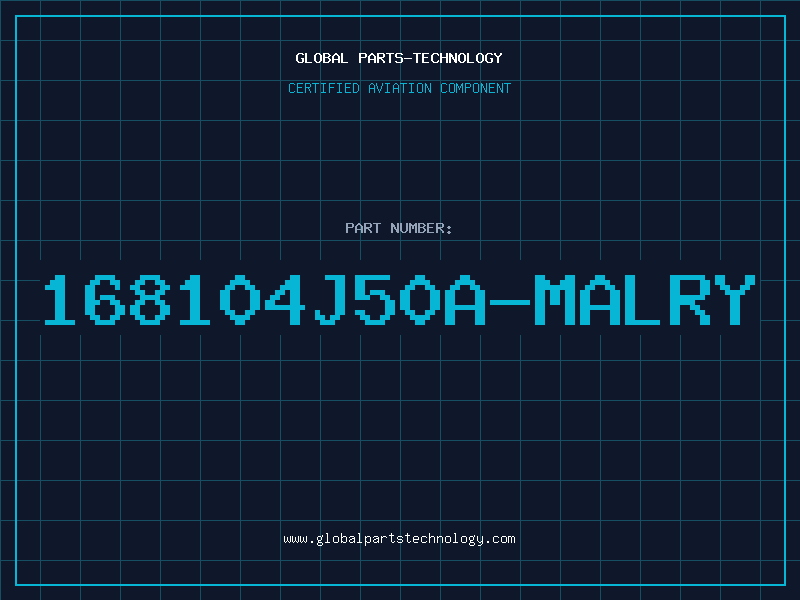 Aviation Part 168104J50A-MALRY