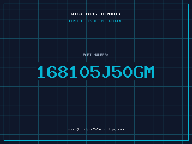 Aviation Part 168105J50GM