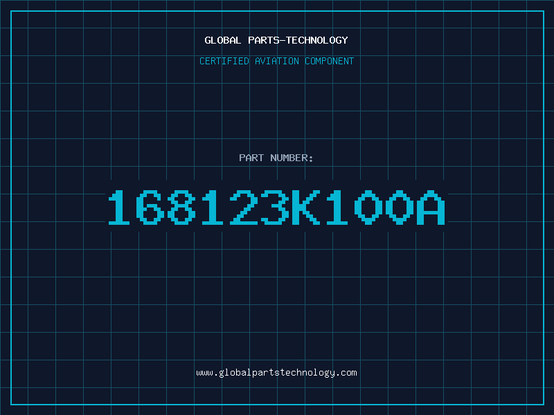 Aviation Part 168123K100A