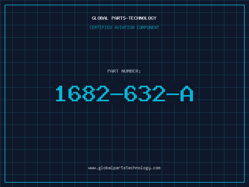 Aviation Part 1682-632-A