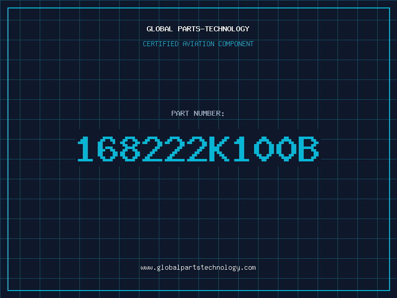 Aviation Part 168222K100B