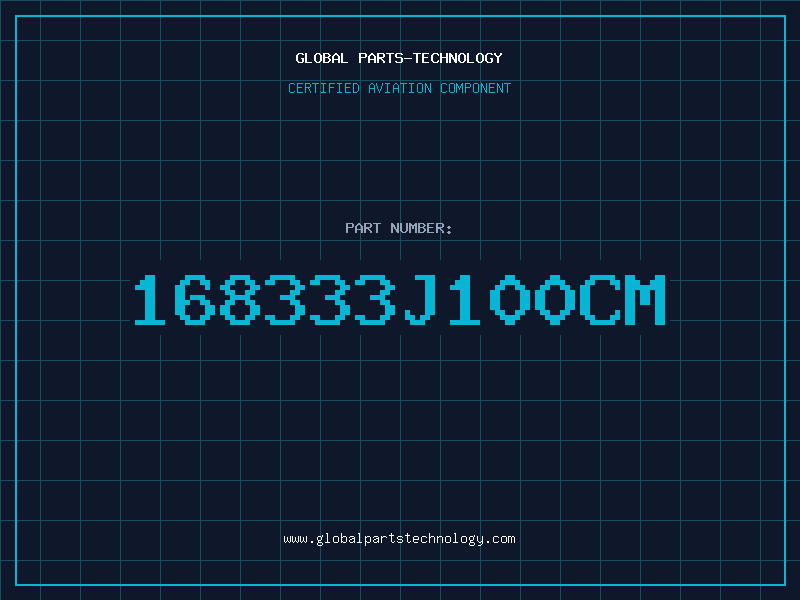 Aviation Part 168333J100CM