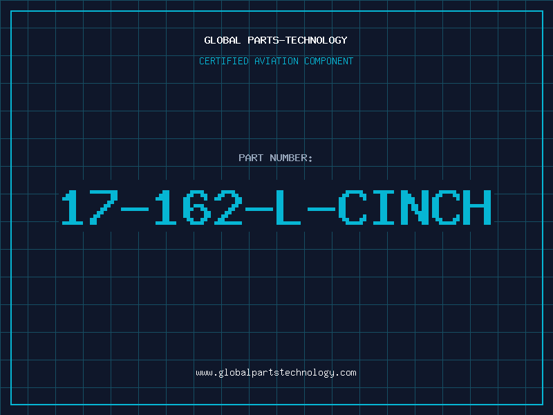 Aviation Part 17-162-L-CINCH