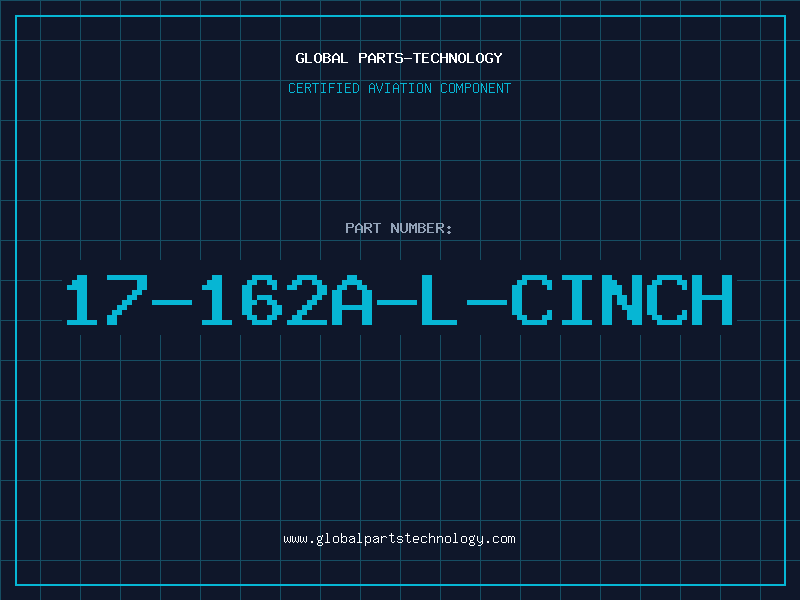 Aviation Part 17-162A-L-CINCH