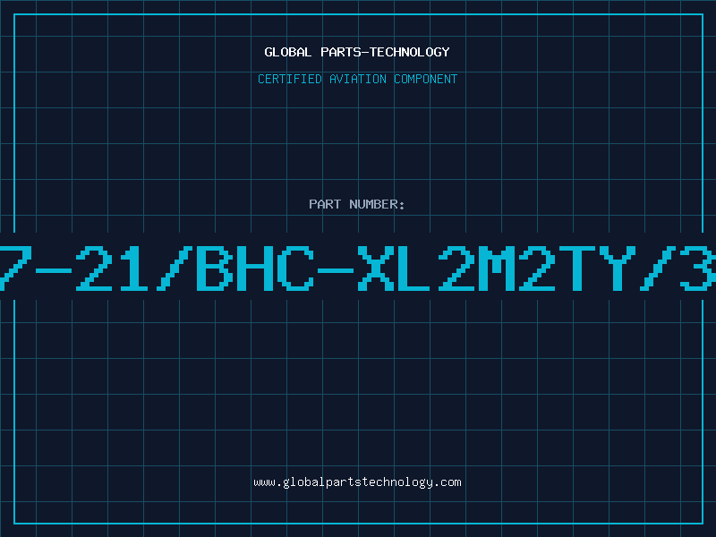 Aviation Part 17-21/BHC-XL2M2TY/3T