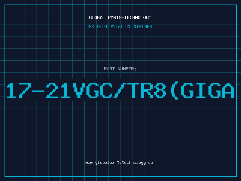 Aviation Part 17-21VGC/TR8(GIGA