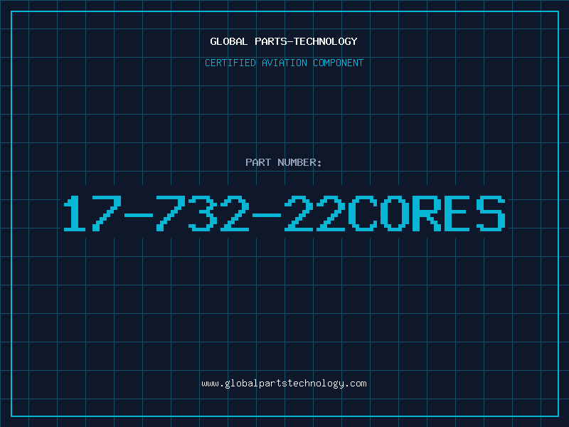 Aviation Part 17-732-22CORES