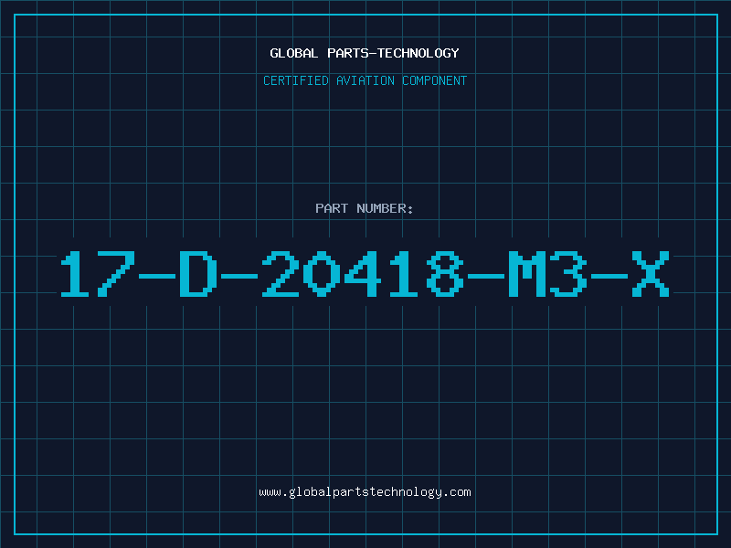 Aviation Part 17-D-20418-M3-X