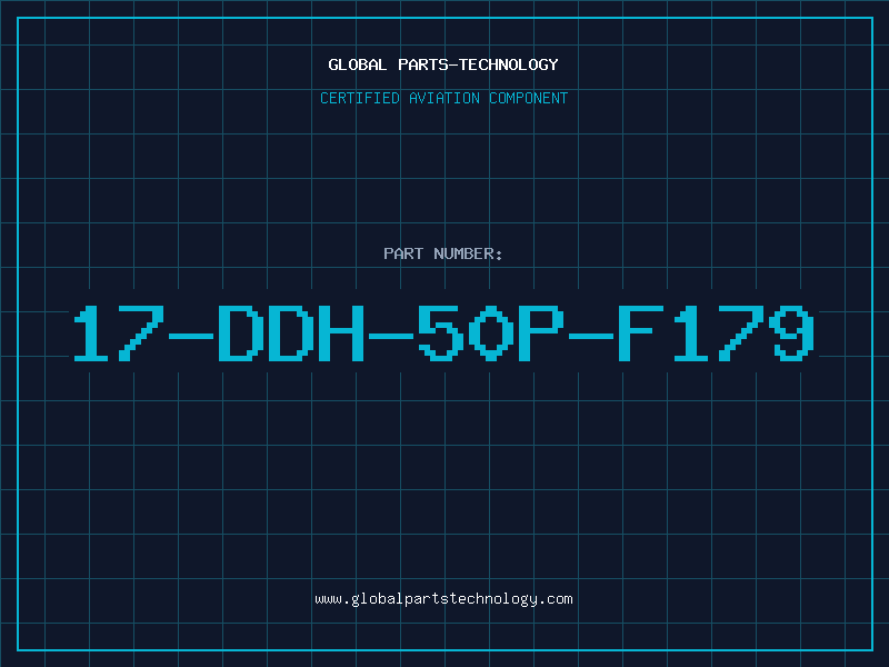 Aviation Part 17-DDH-50P-F179