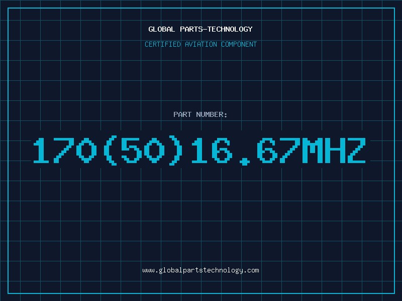Aviation Part 170(50)16.67MHZ