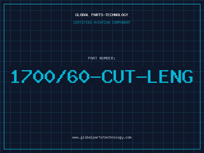Aviation Part 1700/60-CUT-LENG