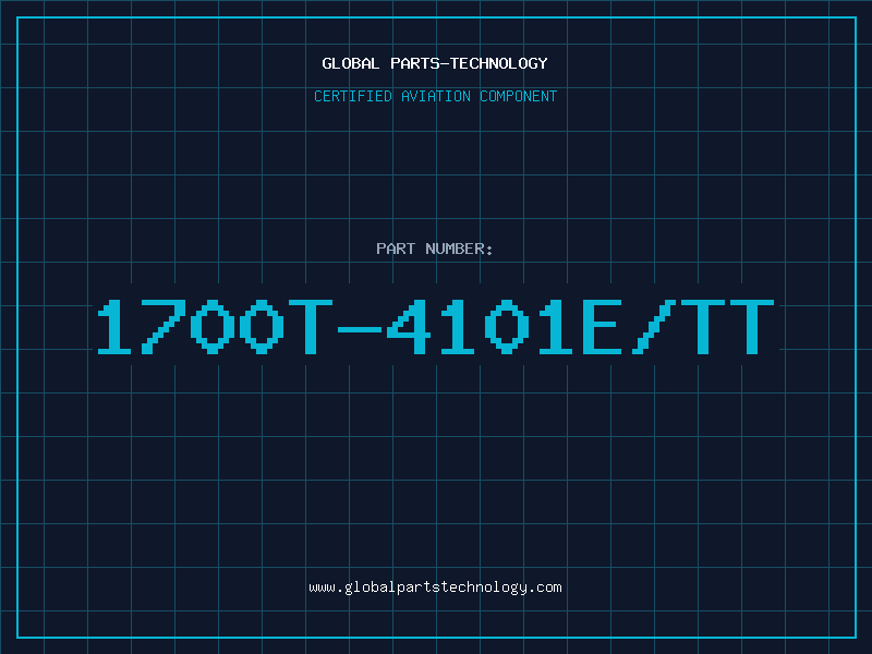 Aviation Part 1700T-4101E/TT
