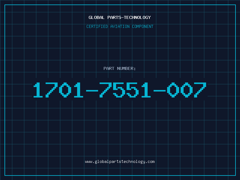 Aviation Part 1701-7551-007