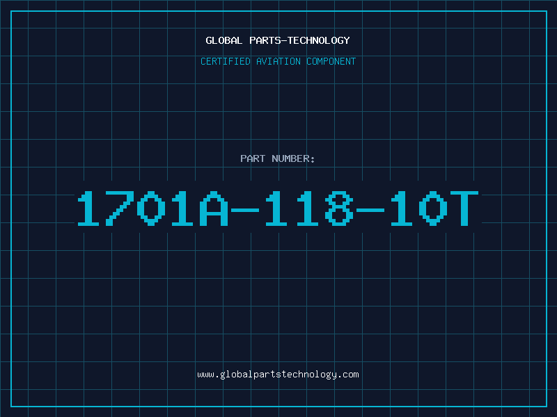 Aviation Part 1701A-118-10T