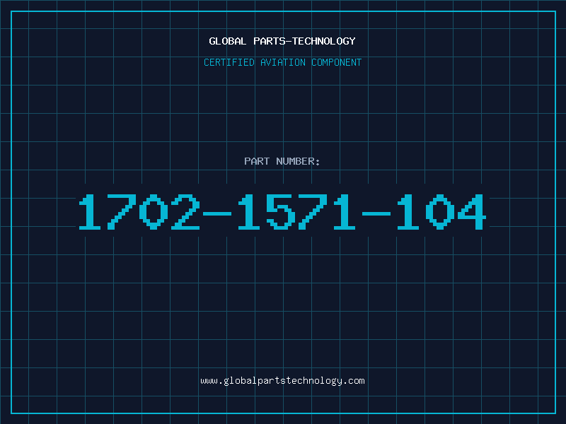 Aviation Part 1702-1571-104