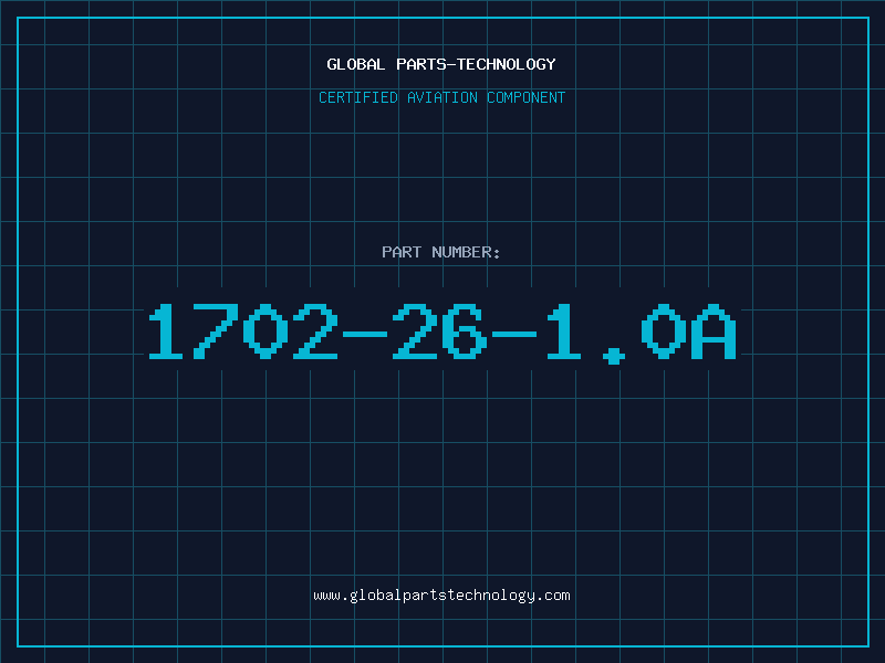 Aviation Part 1702-26-1.0A
