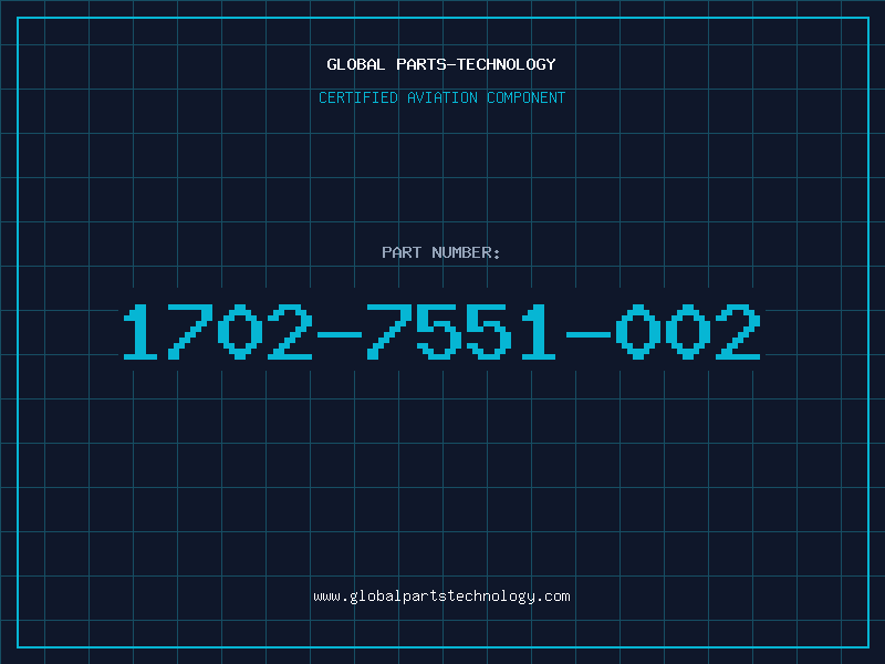 Aviation Part 1702-7551-002