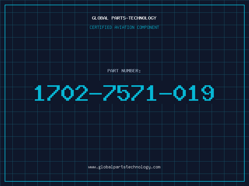 Aviation Part 1702-7571-019
