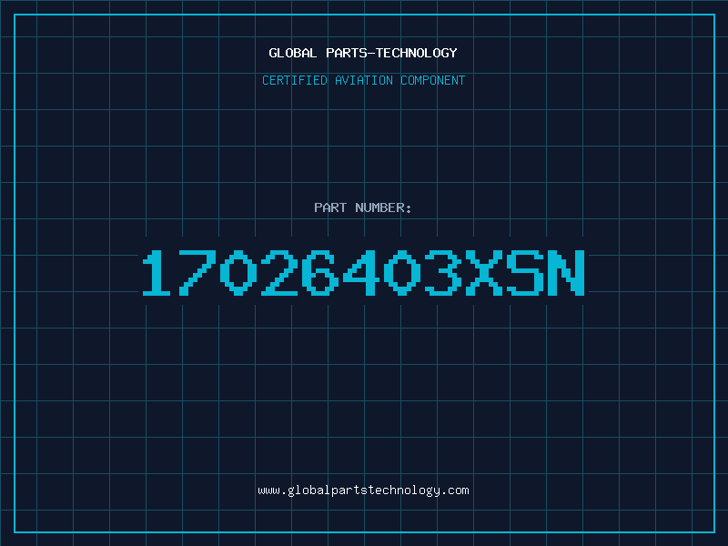 Aviation Part 17026403XSN