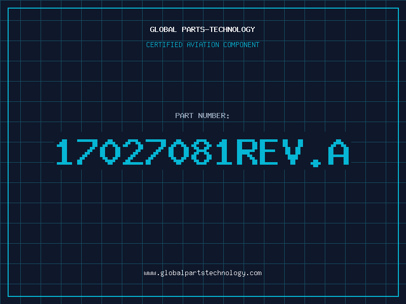 Aviation Part 17027081REV.A