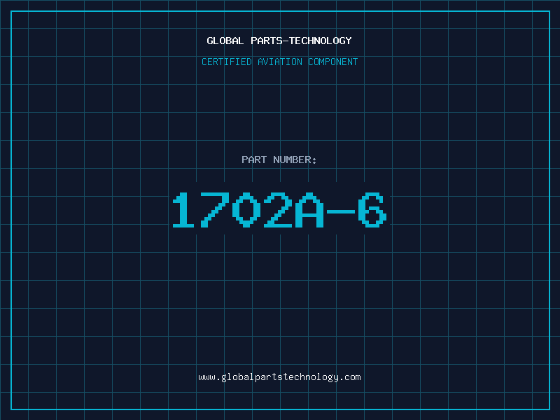 Aviation Part 1702A-6