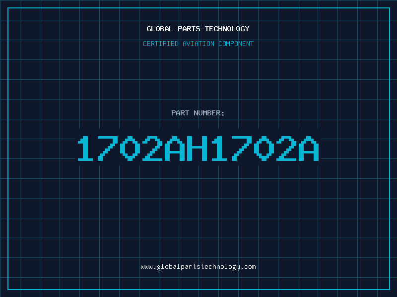 Aviation Part 1702AH1702A