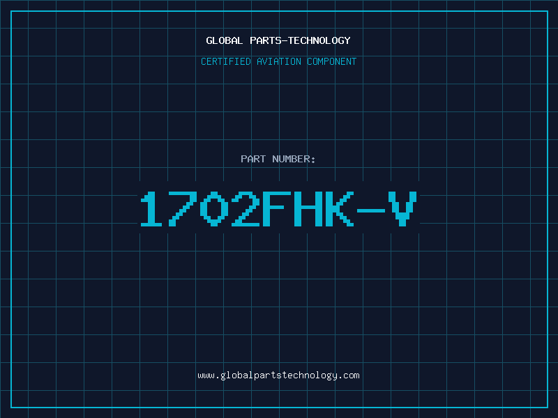 Aviation Part 1702FHK-V