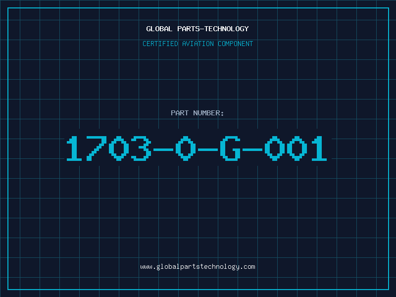 Aviation Part 1703-0-G-001