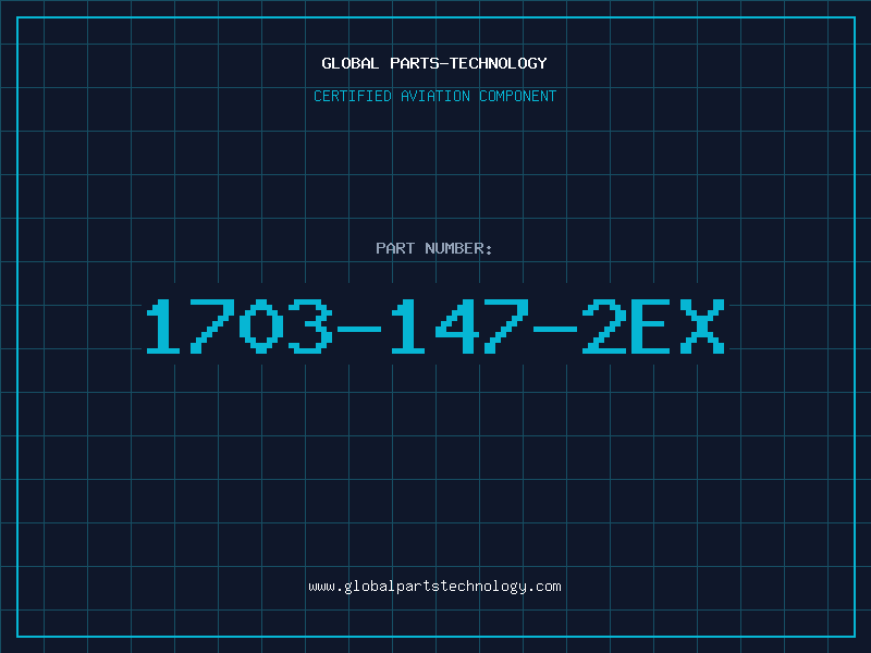 Aviation Part 1703-147-2EX