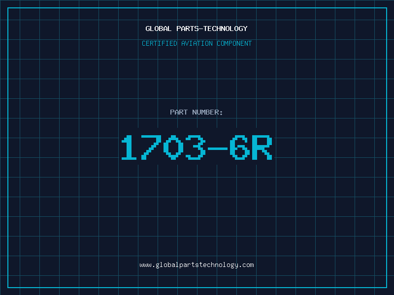 Aviation Part 1703-6R