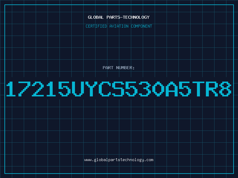 Aviation Part 17215UYCS530A5TR8