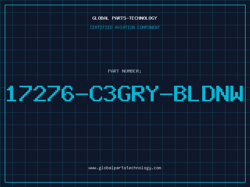Aviation Part 17276-C3GRY-BLDNW