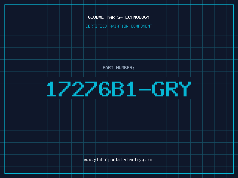 Aviation Part 17276B1-GRY
