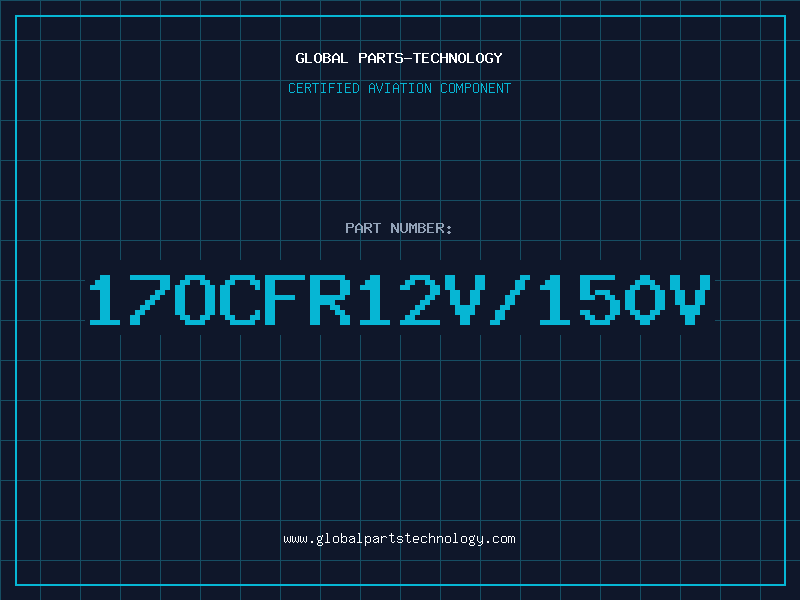 Aviation Part 17OCFR12V/150V