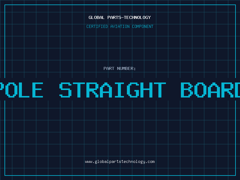 Aviation Part 18-POLE STRAIGHT BOARDMOU